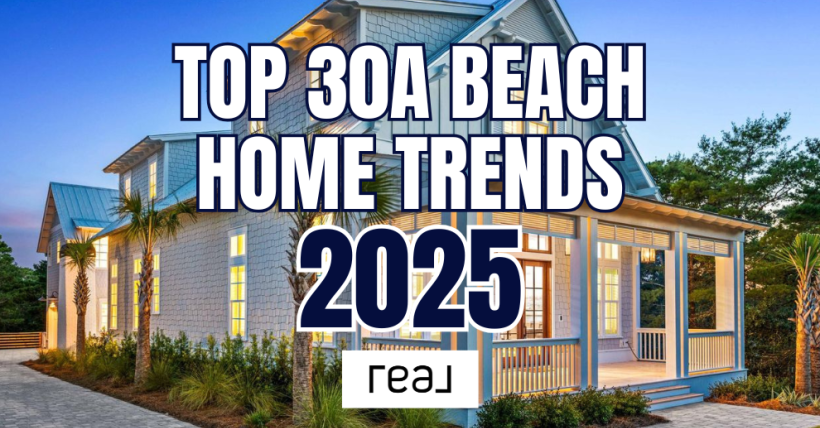 What Coastal Buyers Are Looking for in a Beach Home on 30A Right Now